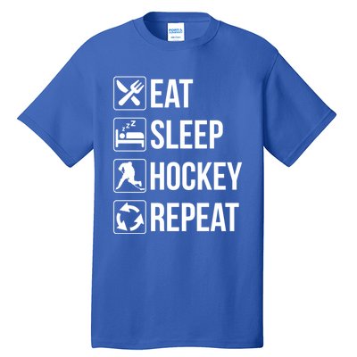 Funny Eat Sleep Hockey Repeat Funny Gift Tall T-Shirt