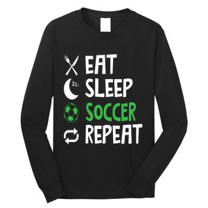 Funny Eat Sleep Soccer Repeat Player Coach Long Sleeve Shirt