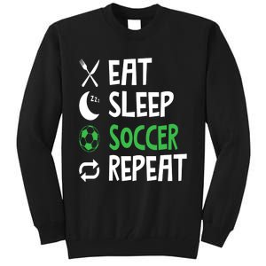 Funny Eat Sleep Soccer Repeat Player Coach Tall Sweatshirt