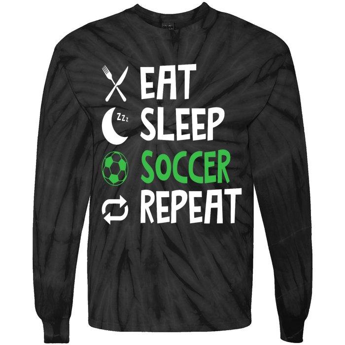 Funny Eat Sleep Soccer Repeat Player Coach Tie-Dye Long Sleeve Shirt