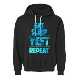 Funny Eat Sleep Yeet Repeat Garment-Dyed Fleece Hoodie