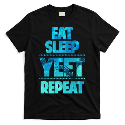 Funny Eat Sleep Yeet Repeat T-Shirt
