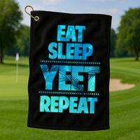 Funny Eat Sleep Yeet Repeat Golf Towel