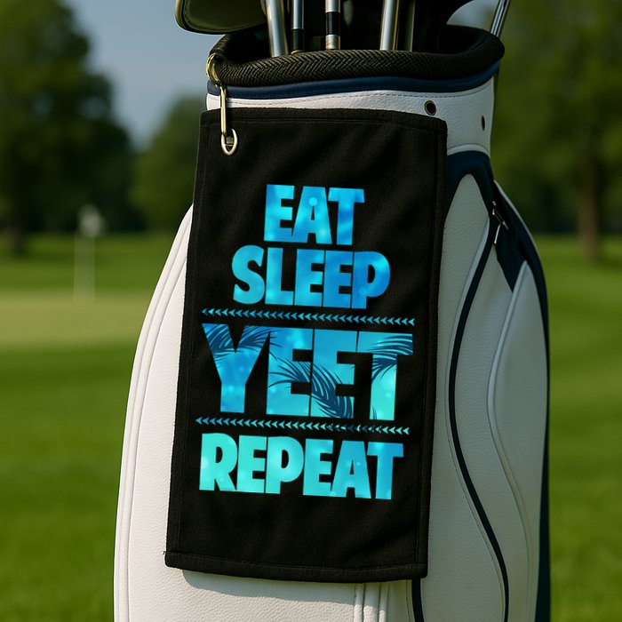 Funny Eat Sleep Yeet Repeat Golf Towel