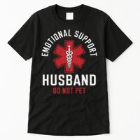 Funny Emotional Support Husband Do Not Pet Tall T-Shirt
