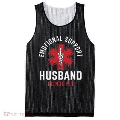 Funny Emotional Support Husband Do Not Pet Mesh Reversible Basketball Jersey Tank