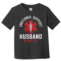 Funny Emotional Support Husband Do Not Pet Toddler T-Shirt
