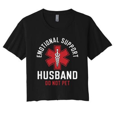 Funny Emotional Support Husband Do Not Pet Crop Top
