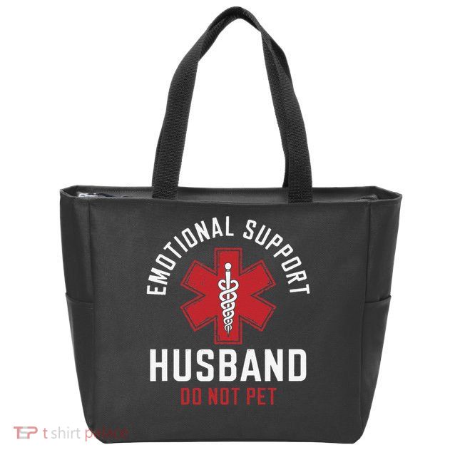 Funny Emotional Support Husband Do Not Pet Zip Tote Bag