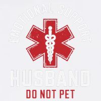 Funny Emotional Support Husband Do Not Pet Garment-Dyed Sweatshirt