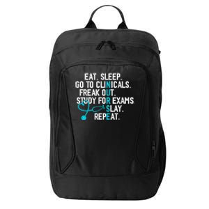 Funny Eat Sleep Go To Clinicals Nurse Life Nursing School Cute Gift City Backpack