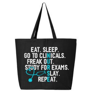 Funny Eat Sleep Go To Clinicals Nurse Life Nursing School Cute Gift 25L Jumbo Tote