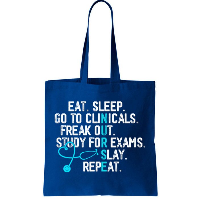 Funny Eat Sleep Go To Clinicals Nurse Life Nursing School Cute Gift Tote Bag