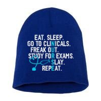 Funny Eat Sleep Go To Clinicals Nurse Life Nursing School Cute Gift Short Acrylic Beanie