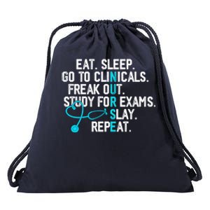 Funny Eat Sleep Go To Clinicals Nurse Life Nursing School Cute Gift Drawstring Bag