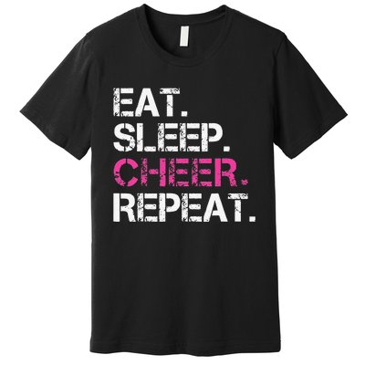 Funny Eat Sleep Cheer Repeat Cheerleading Cheerleader Gifts Premium T-Shirt