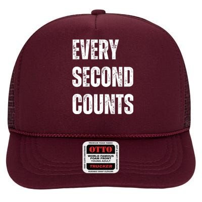 Funny Every Second Counts High Crown Mesh Back Trucker Hat