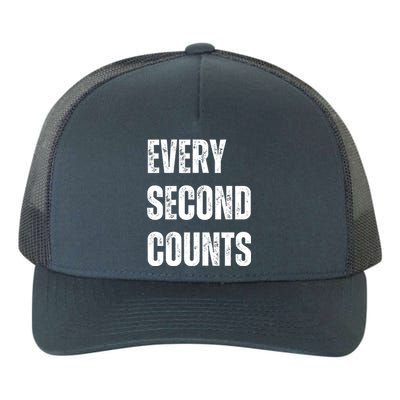 Funny Every Second Counts Yupoong Adult 5-Panel Trucker Hat