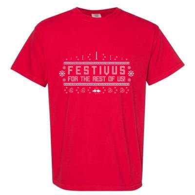 Festivus For the Rest of Us Garment-Dyed Heavyweight T-Shirt