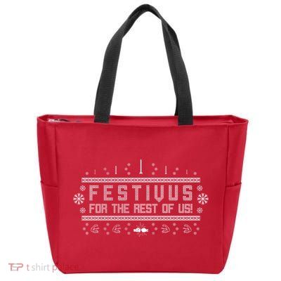 Festivus For the Rest of Us Zip Tote Bag