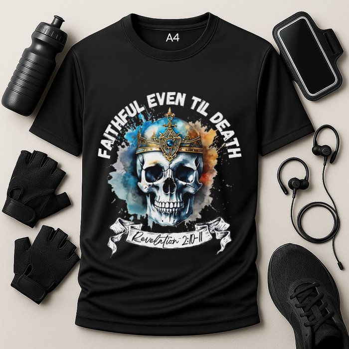 Faithful Even To Death – Revelation 210 11 Skull Cooling Performance Crew T-Shirt