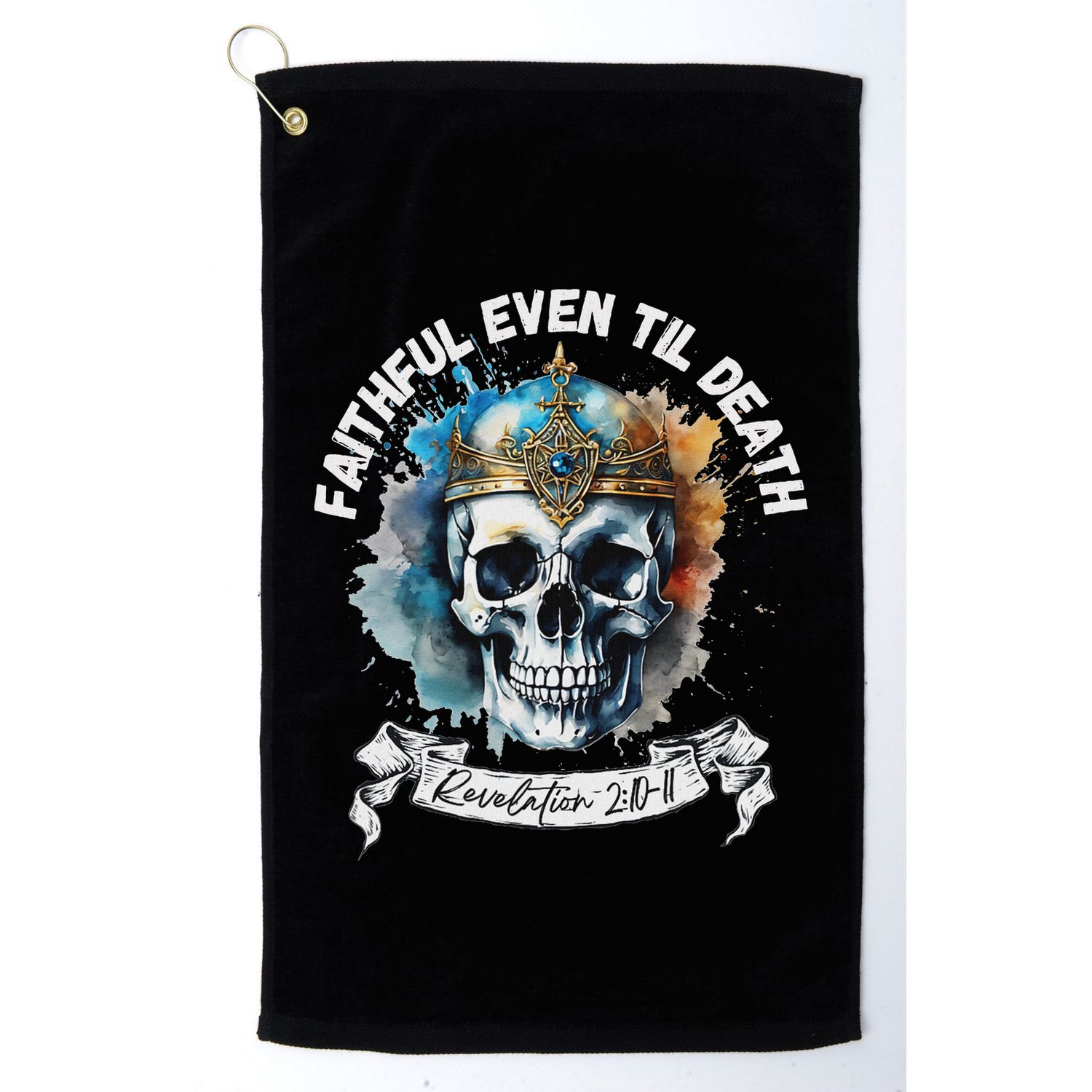 Faithful Even To Death – Revelation 210 11 Skull Golf Towel