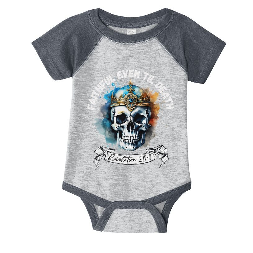Faithful Even To Death – Revelation 210 11 Skull Infant Baby Jersey Bodysuit