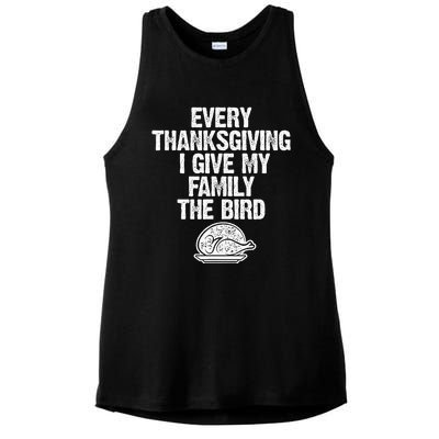 Funny Every Thanksgiving I Give My Family The Bird Adult Ladies PosiCharge Tri-Blend Wicking Tank