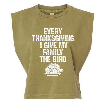 Funny Every Thanksgiving I Give My Family The Bird Adult Garment-Dyed Women's Muscle Tee