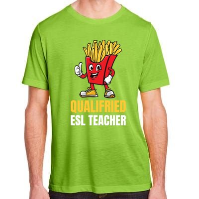 Funny Esl Teacher Pun Gift Adult ChromaSoft Performance T-Shirt