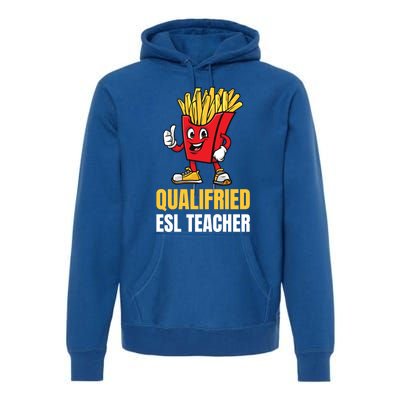 Funny Esl Teacher Pun Gift Premium Hoodie