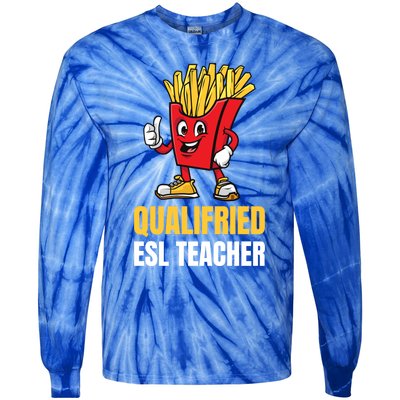 Funny Esl Teacher Pun Gift Tie-Dye Long Sleeve Shirt