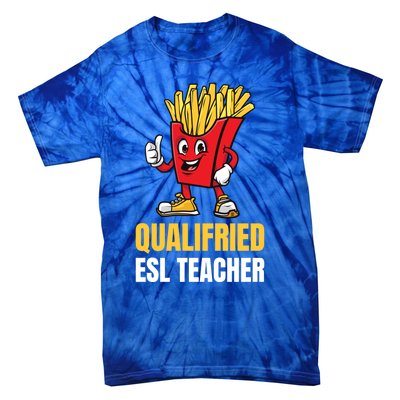 Funny Esl Teacher Pun Gift Tie-Dye T-Shirt