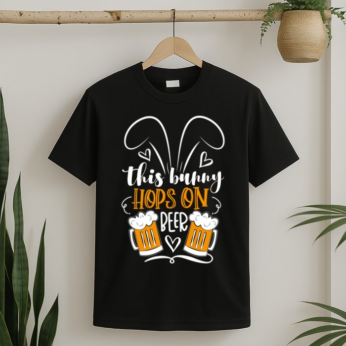 Funny Easter This Bunny Hops On Beer T-Shirt