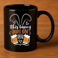 Funny Easter This Bunny Hops On Beer 11oz C Handle Ceramic Mug