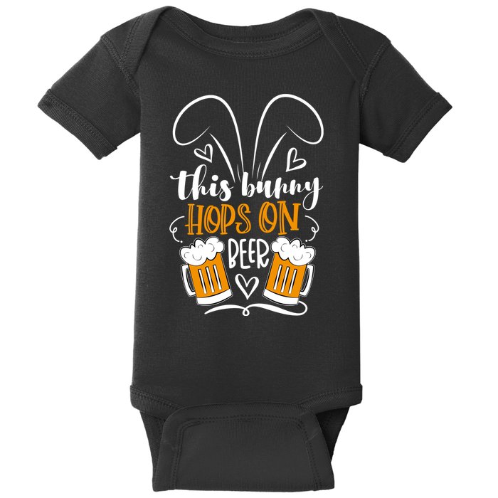 Funny Easter This Bunny Hops On Beer Baby Bodysuit