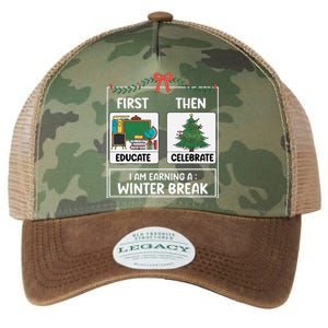 First Educate Then Celebrate Christmas Teacher Winter Break Legacy Tie Dye Trucker Hat