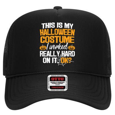 Funny Easy This Is My Halloween Costume DIY Last Minute High Crown Mesh Back Trucker Hat