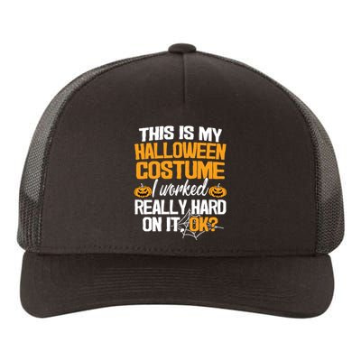 Funny Easy This Is My Halloween Costume DIY Last Minute Yupoong Adult 5-Panel Trucker Hat