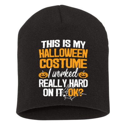 Funny Easy This Is My Halloween Costume DIY Last Minute Short Acrylic Beanie