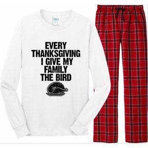 Funny Every Thanksgiving I Give My Family The Bird Long Sleeve Pajama Set