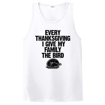 Funny Every Thanksgiving I Give My Family The Bird PosiCharge Competitor Tank