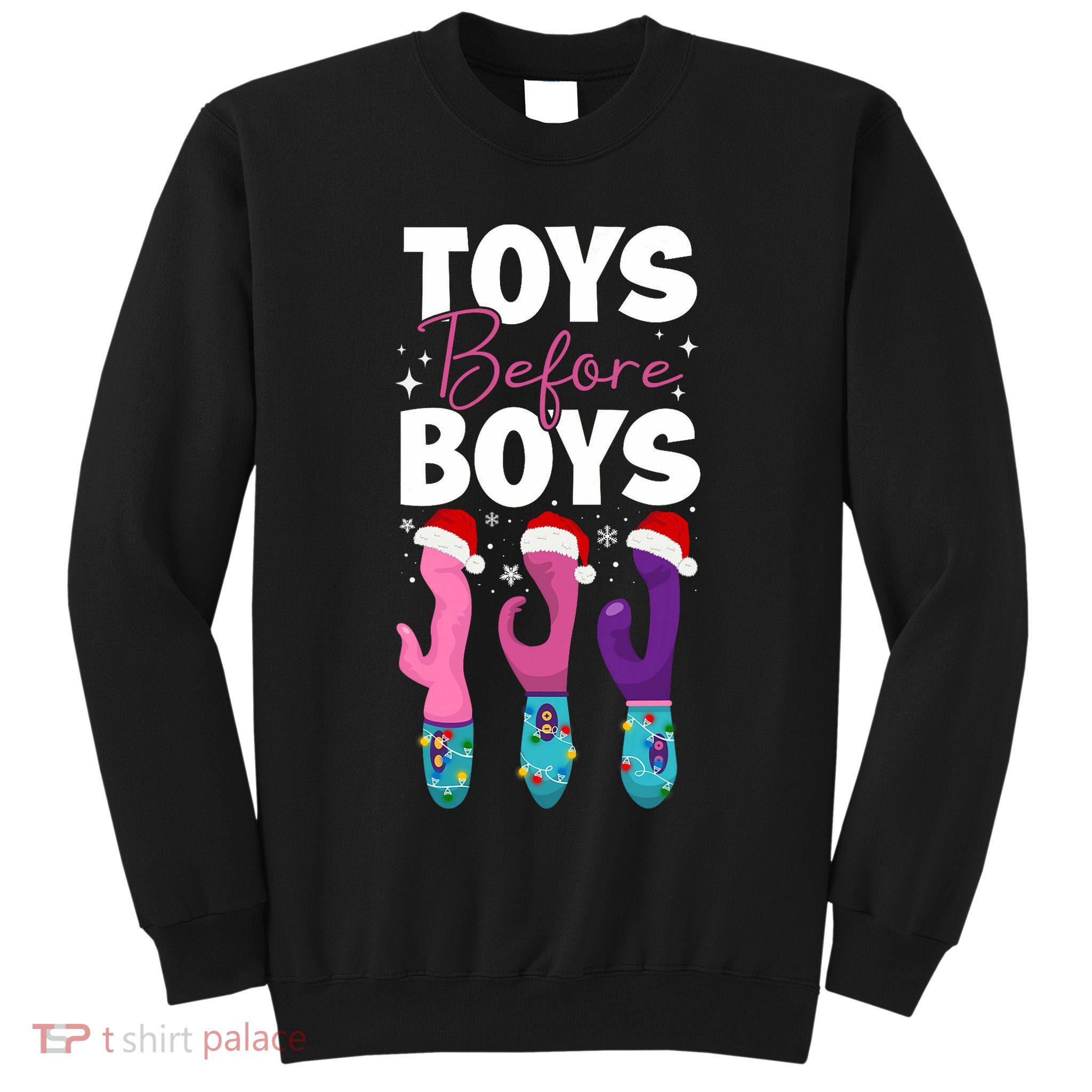 Funny Embarrassing Toys Before Boy Fun Adult Humour Tall Sweatshirt