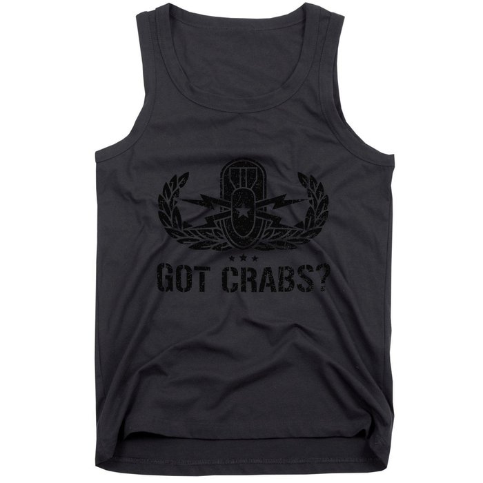 Funny Eod Tech Got Crabs Explosive Ordnance Disposal Tank Top
