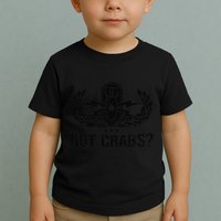 Funny Eod Tech Got Crabs Explosive Ordnance Disposal Toddler T-Shirt