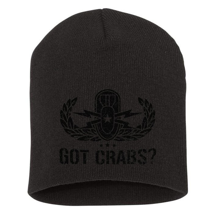Funny Eod Tech Got Crabs Explosive Ordnance Disposal Short Acrylic Beanie