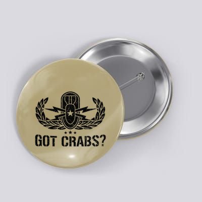 Funny Eod Tech Got Crabs Explosive Ordnance Disposal Button
