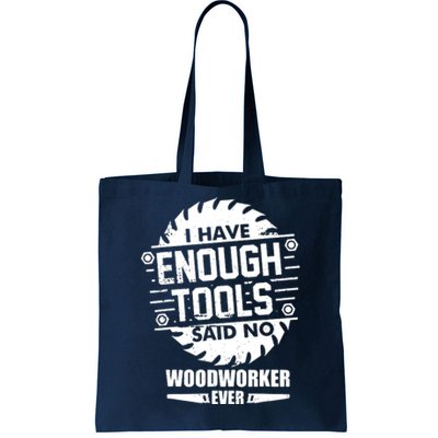 Funny Enough Tools Woodworking Kit Carpentry Sawblade Gift Tote Bag