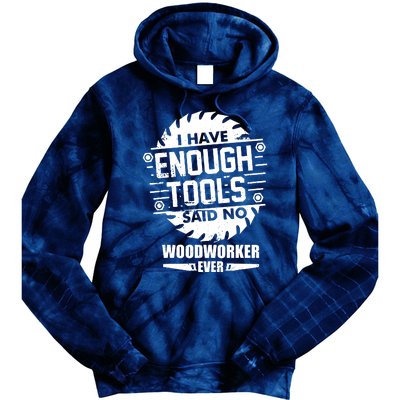 Funny Enough Tools Woodworking Kit Carpentry Sawblade Gift Tie Dye Hoodie