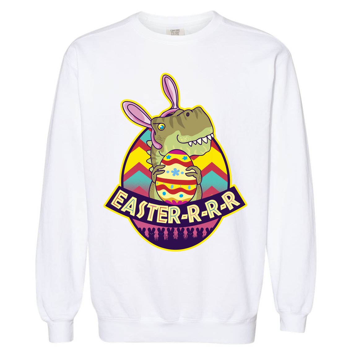 Funny EasterRRR TRex Dinosaur Garment-Dyed Sweatshirt